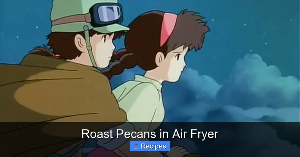 Roast Pecans in Air Fryer