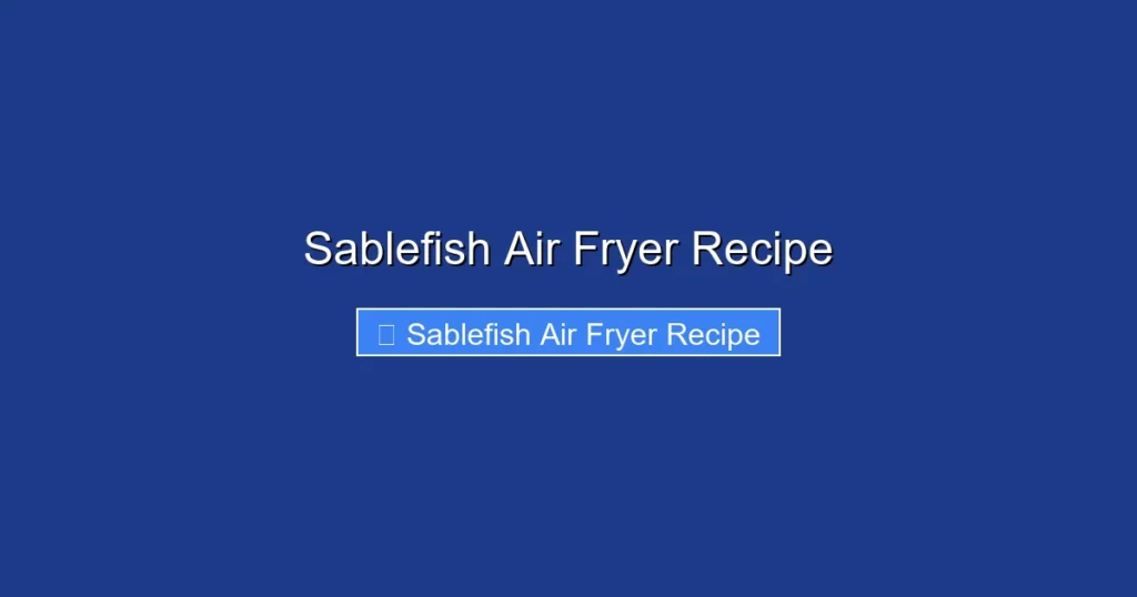 Sablefish Air Fryer Recipe
