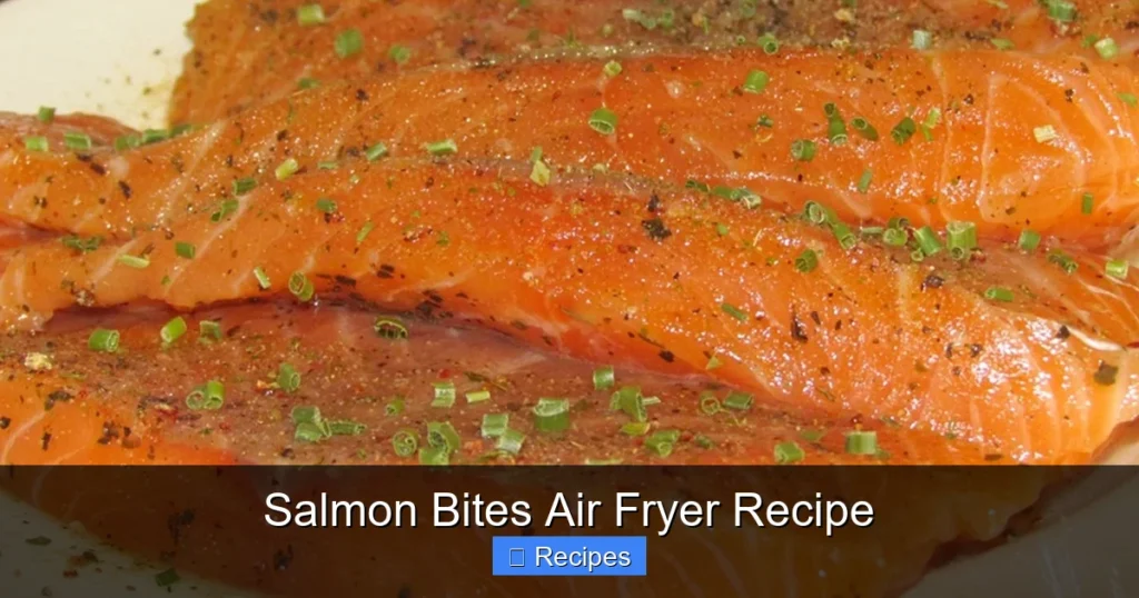 Salmon Bites Air Fryer Recipe