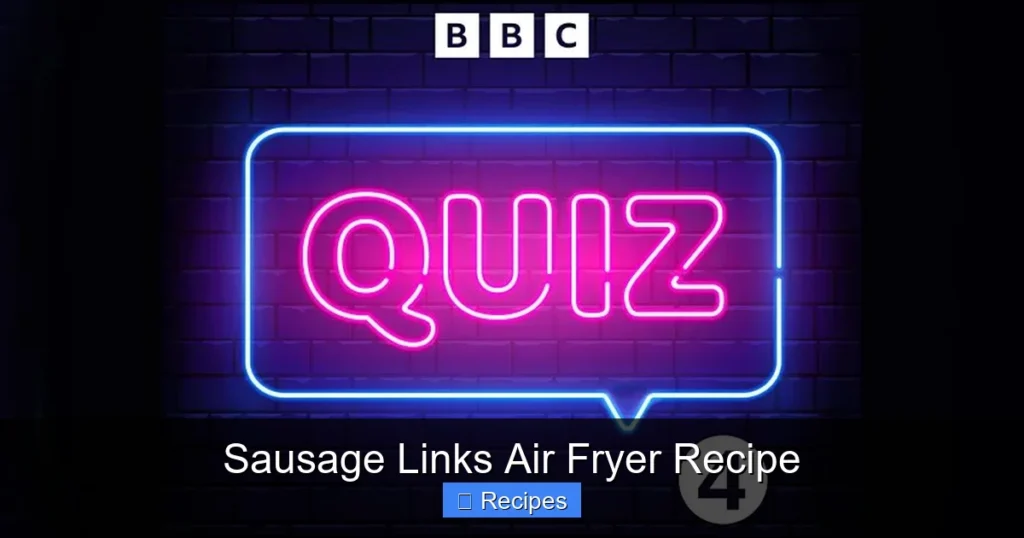 Sausage Links Air Fryer Recipe