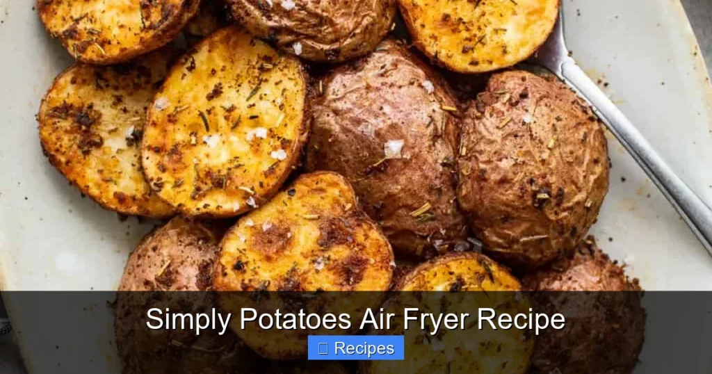 Simply Potatoes Air Fryer Recipe