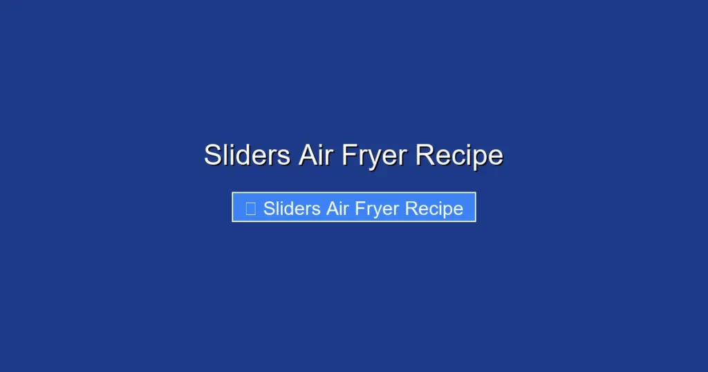 Sliders Air Fryer Recipe Sliders Air Fryer Recipe