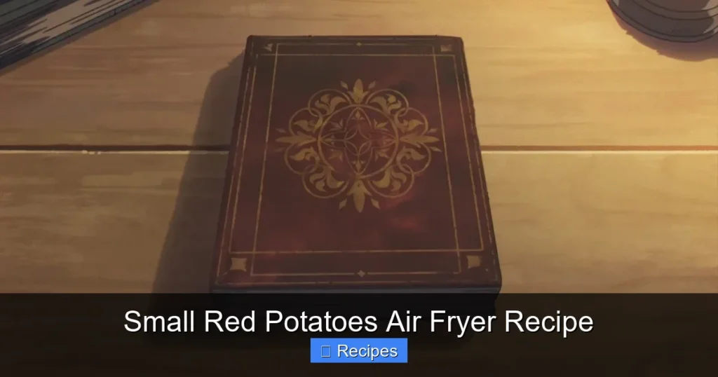 Small Red Potatoes Air Fryer Recipe