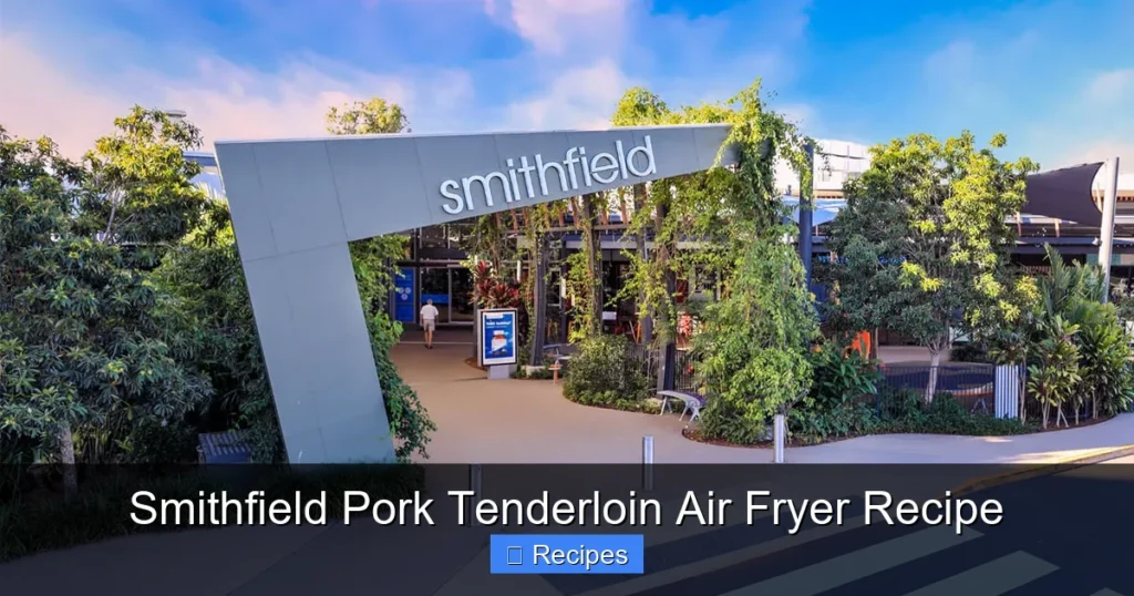 Smithfield Pork Tenderloin Air Fryer Recipe