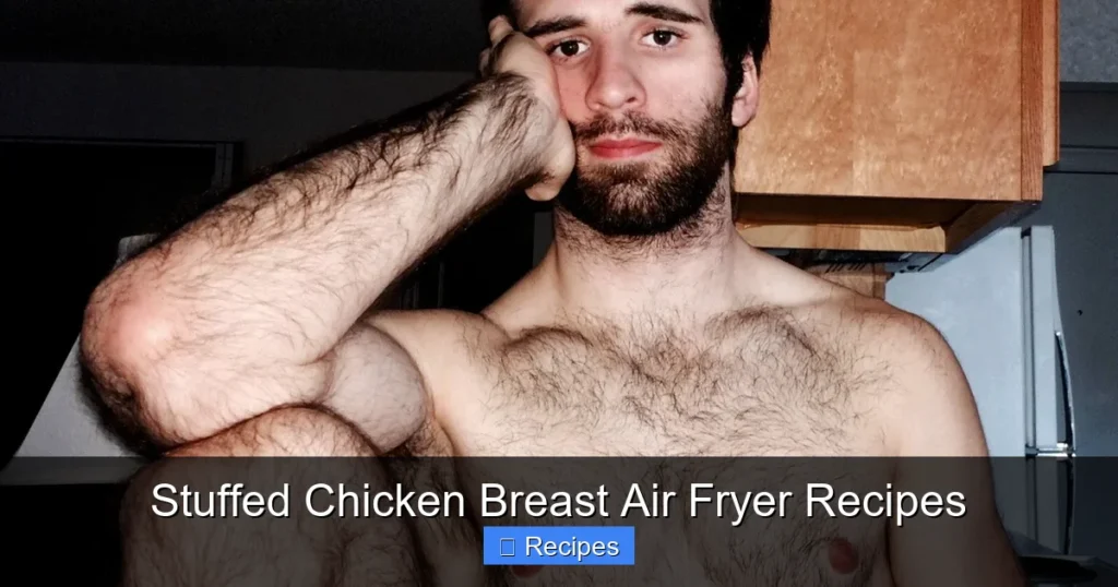 Stuffed Chicken Breast Air Fryer Recipes