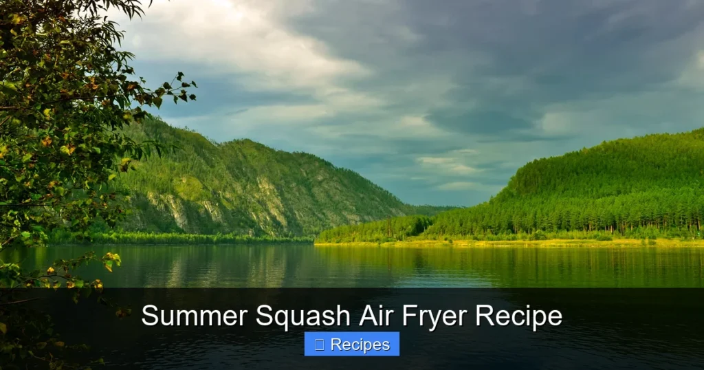 Summer Squash Air Fryer Recipe Summer Squash Air Fryer Recipe