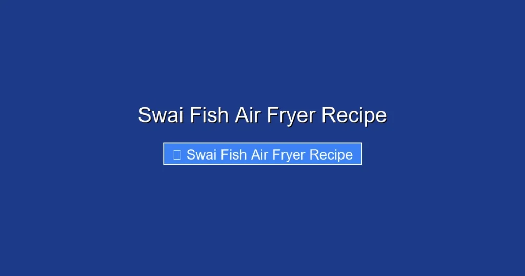 Swai Fish Air Fryer Recipe Swai Fish Air Fryer Recipe