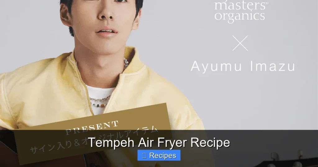 Tempeh Air Fryer Recipe