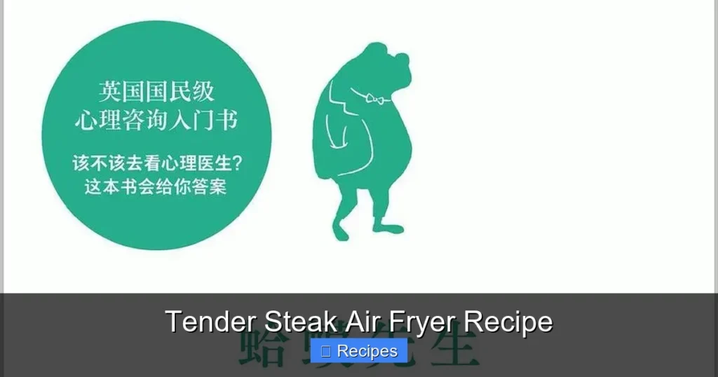 Tender Steak Air Fryer Recipe