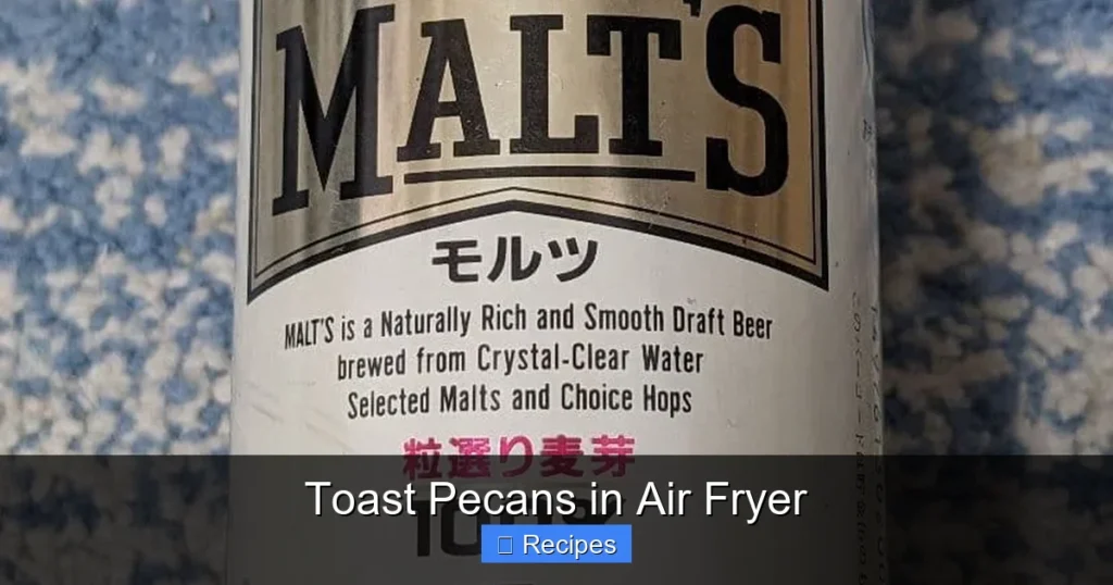 Toast Pecans in Air Fryer