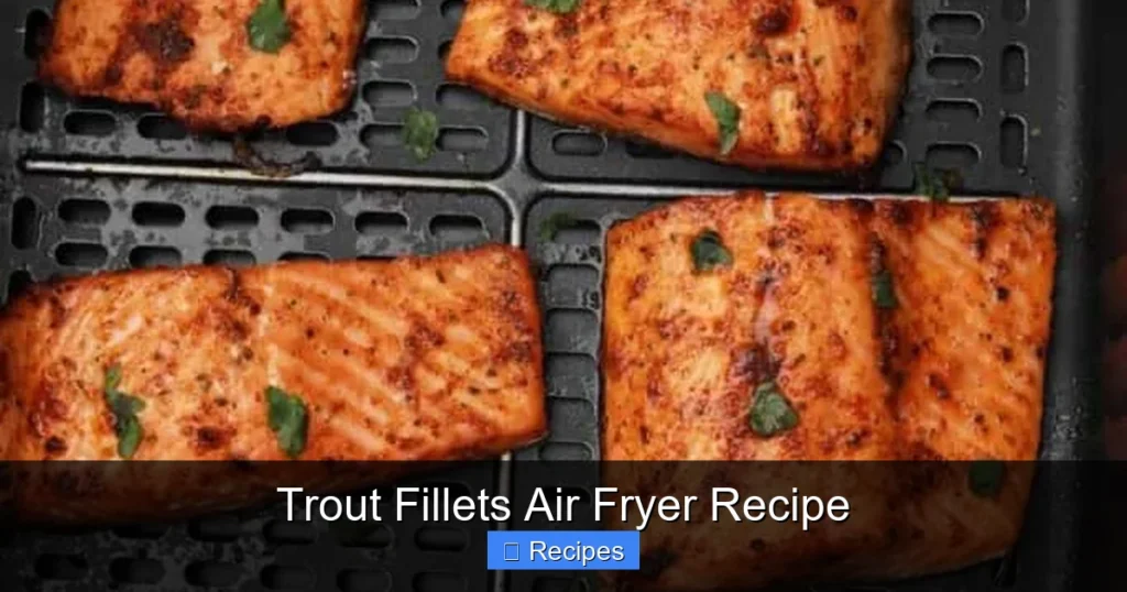 Trout Fillets Air Fryer Recipe
