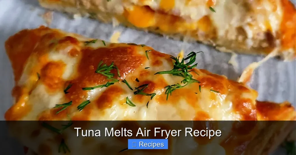 Tuna Melts Air Fryer Recipe