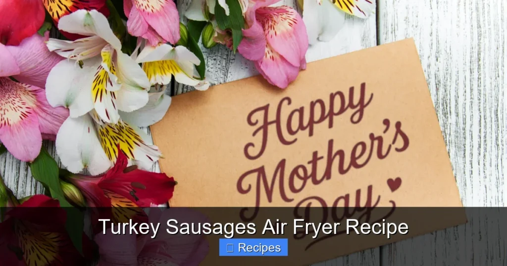 Turkey Sausages Air Fryer Recipe Turkey Sausages Air Fryer Recipe