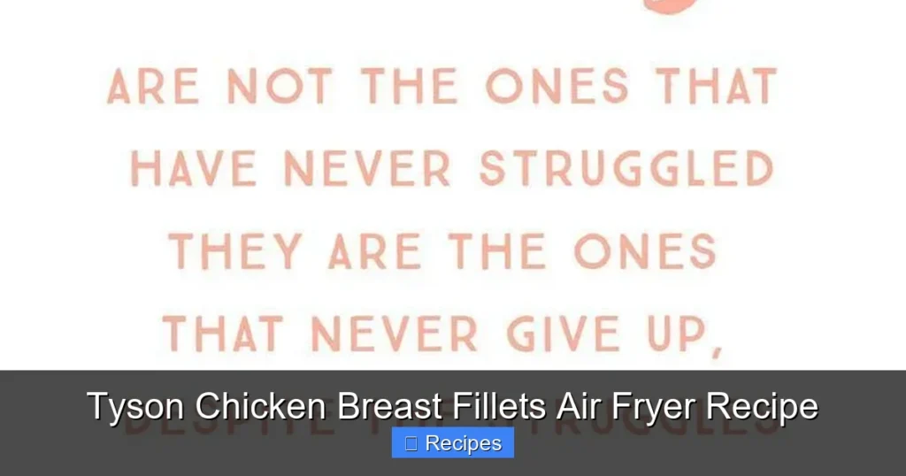 Tyson Chicken Breast Fillets Air Fryer Recipe