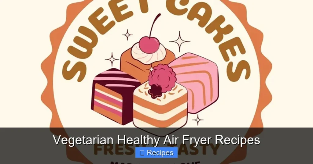 Vegetarian Healthy Air Fryer Recipes