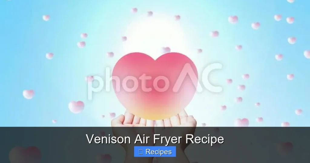 Venison Air Fryer Recipe