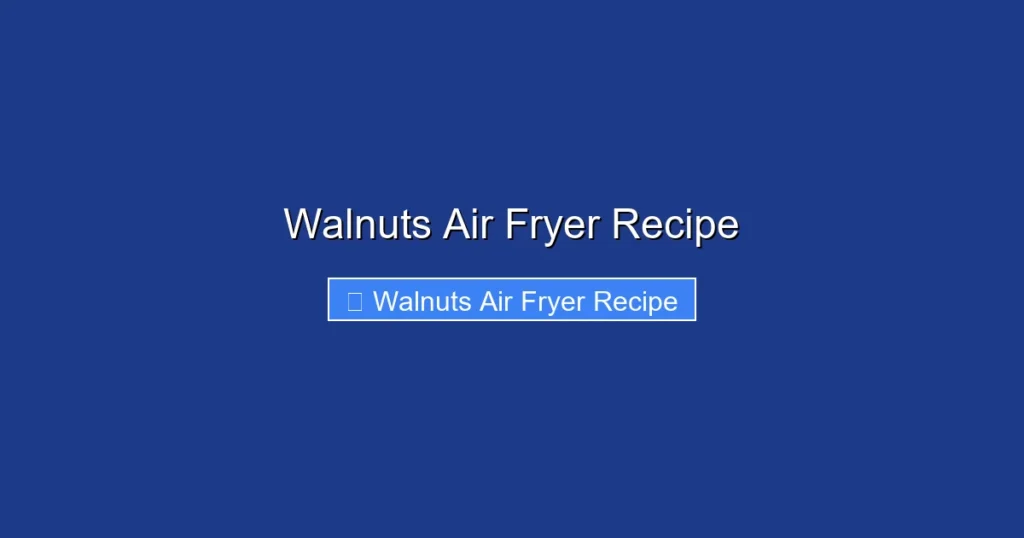 Walnuts Air Fryer Recipe Walnuts Air Fryer Recipe