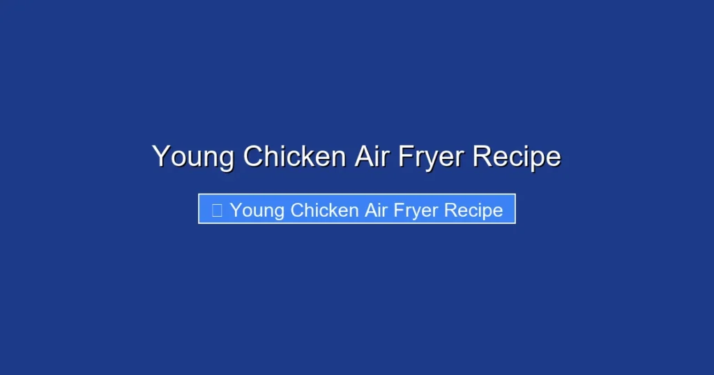Young Chicken Air Fryer Recipe Young Chicken Air Fryer Recipe